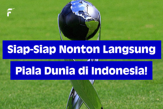 Nonton Piala Dunia di Indonesia FanGir