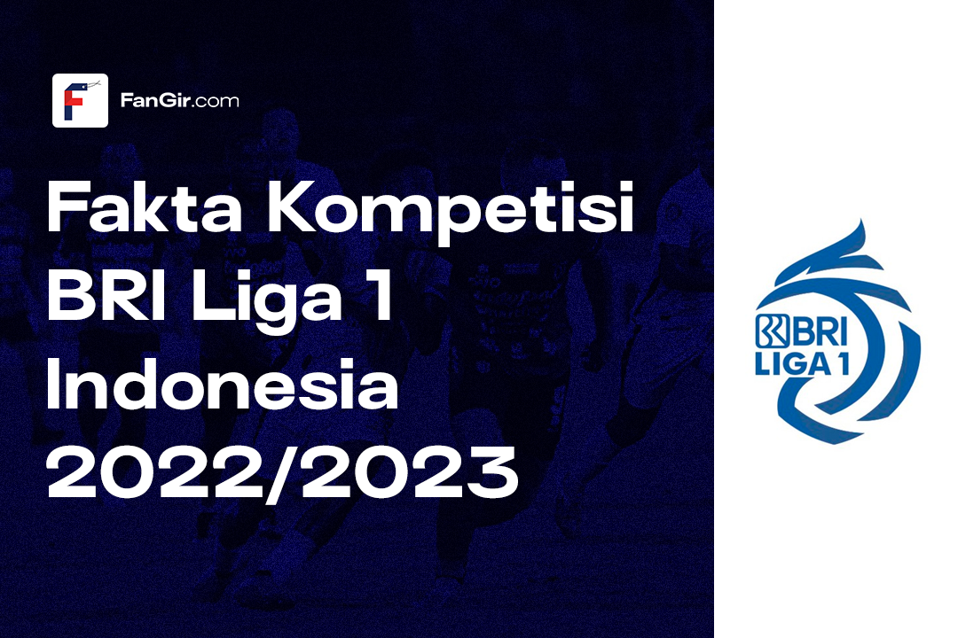 Fakta BRI Liga 1