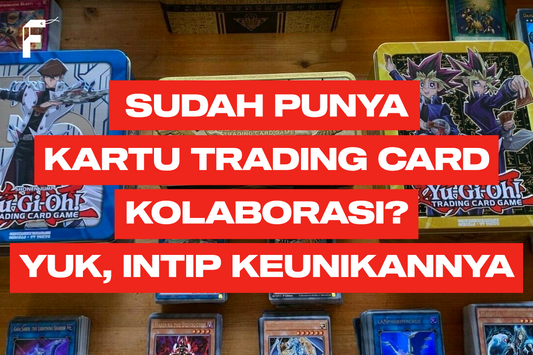 Kartu trading card kolaborasi unik di dunia FanGir