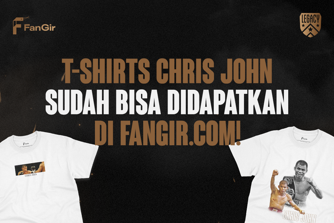 T-Shirts Chris John Sudah Bisa Didapatkan di FanGir.com!