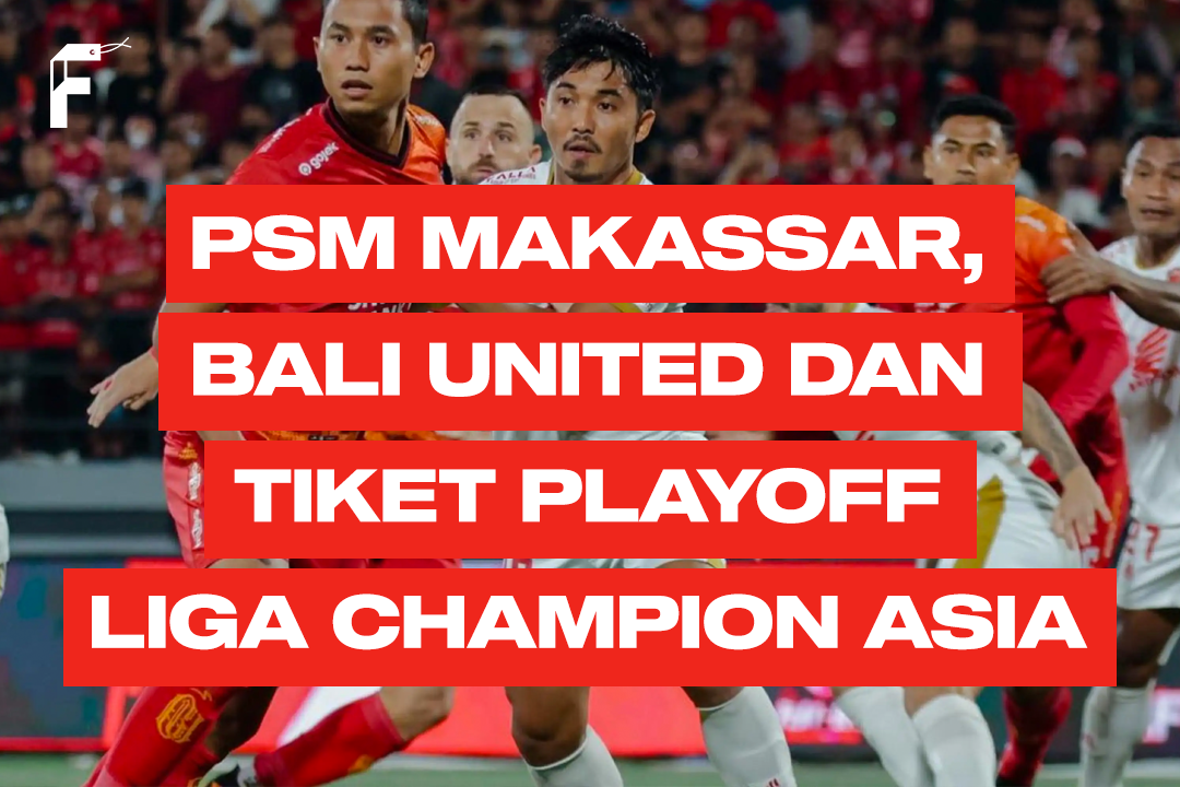 PSM Makassar dan Bali United Playoff LCA FanGir