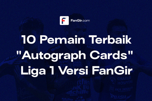 Pemain Autograph Card Liga 1 FanGir